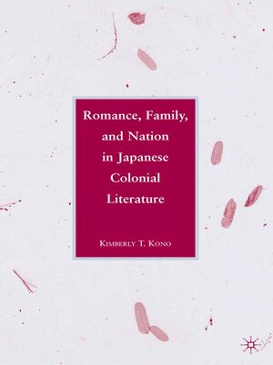 cover image of Romance, Family, and Nation in Japanese Colonial Literature